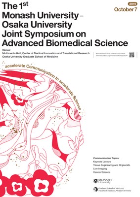 The 1st Monash University - Osaka University Joint Symposium on Advanced Biomedical Science