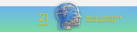 21 April -World Creativity & Innovation Day