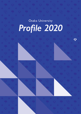 Osaka University Profile 2020