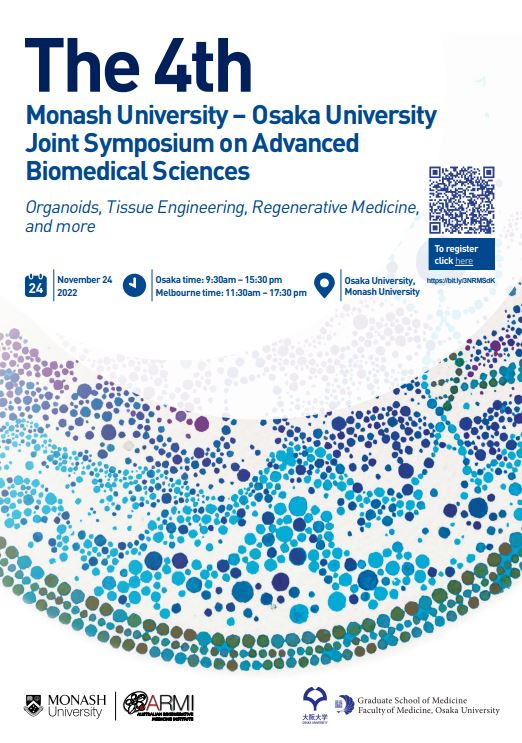 The 4th Monash University – Osaka University Joint Symposium on Advanced Biomedical Sciences